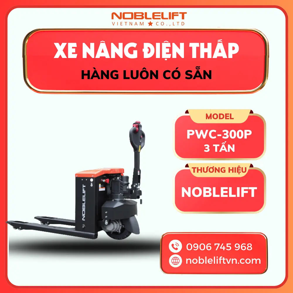 Xe Nâng Điện Thấp 3 Tấn PWC-300P Noblelift