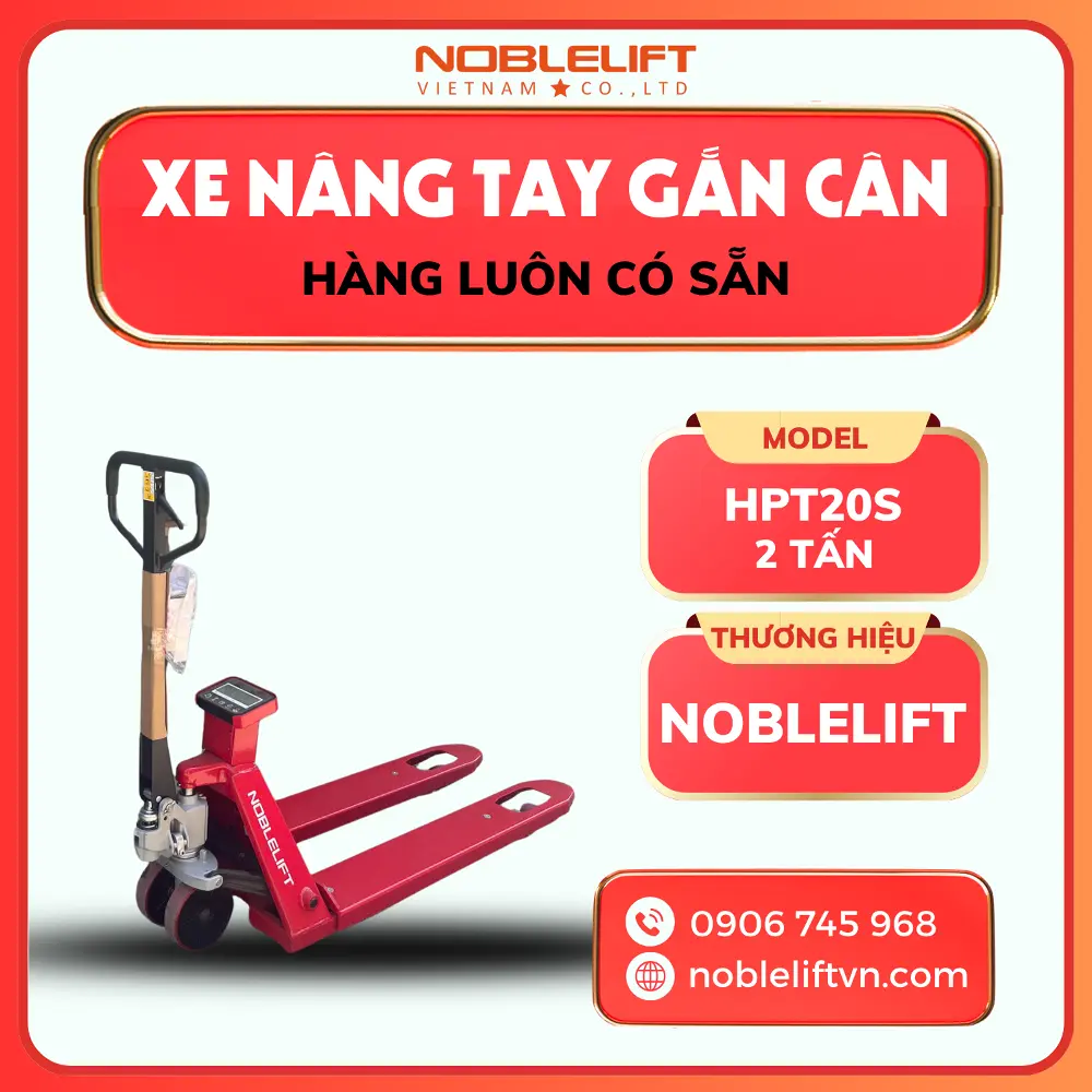 Xe Nâng Tay Gắn Cân 2 Tấn HPT20S Noblelift