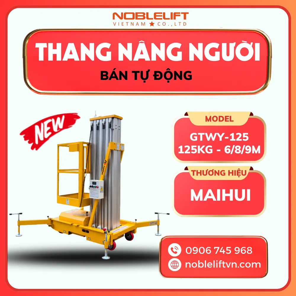 Thang Nâng Người Bán Tự Động 6 – 9M GTWY-125 MAIHUI