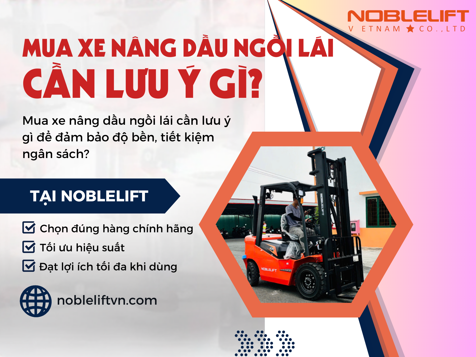 Mua Xe Nâng Dầu Ngồi Lái Cần Lưu Ý Gì Để Dùng Lâu, Ít Hư Hỏng?