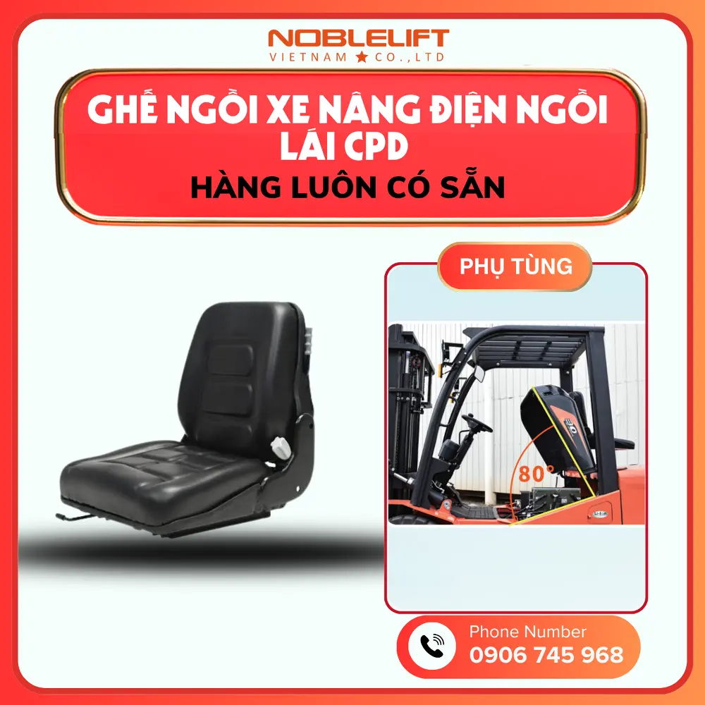Phụ Tùng Xe Nâng Điện Ngồi Lái 3000kg – 3800kg CPD Noblelift