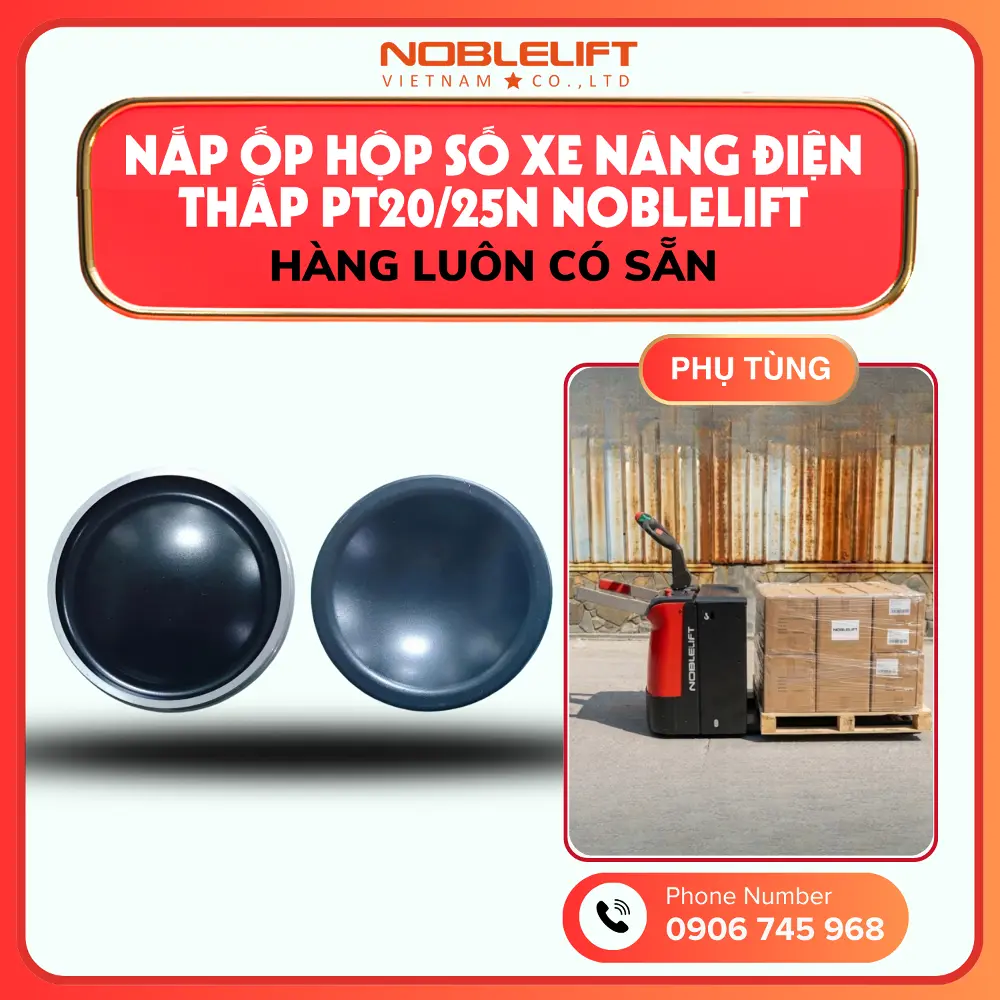 Phụ Tùng Xe Nâng Điện Thấp 2000kg –  2500kg PT20/25N Noblelift