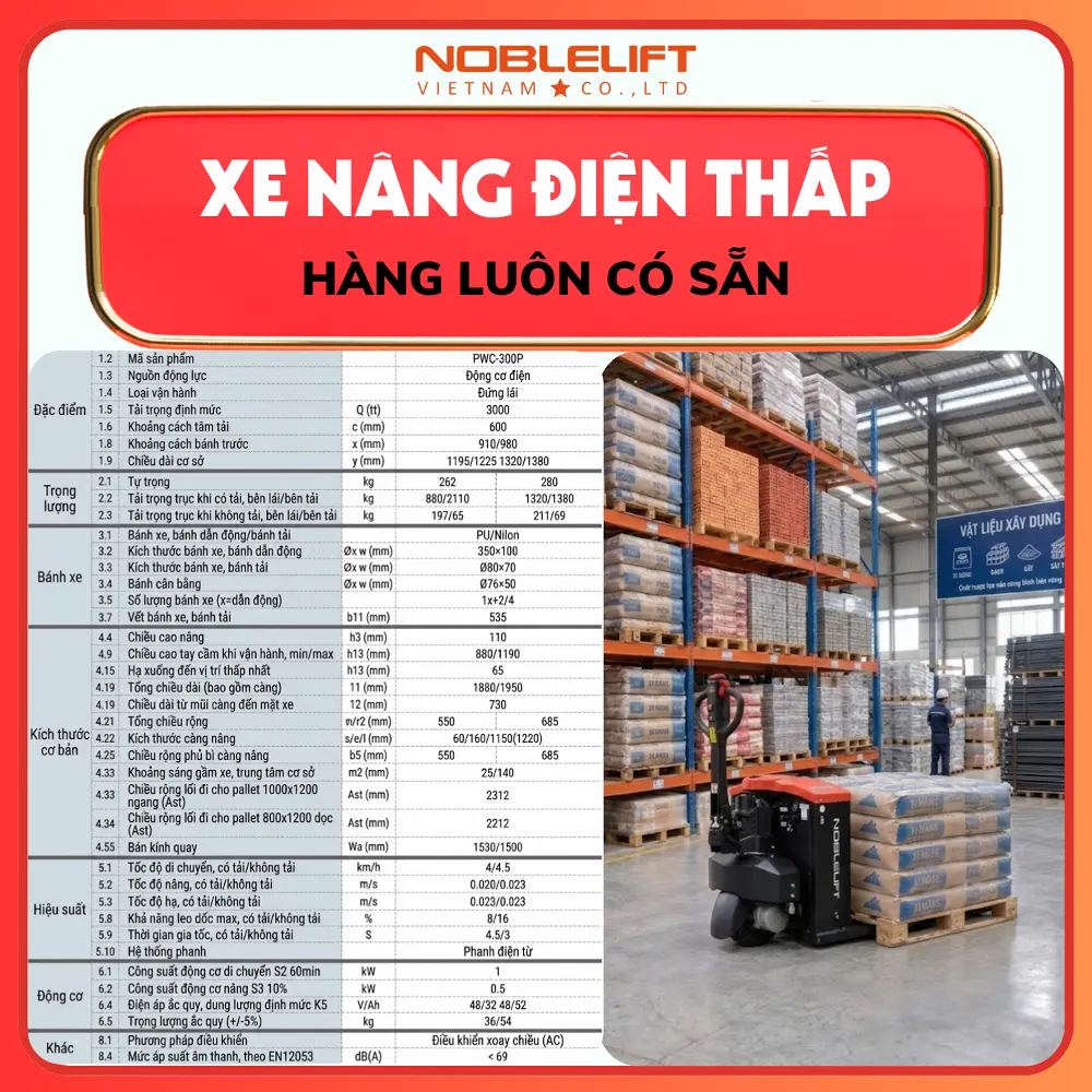 Xe Nâng Điện Thấp 3 Tấn PWC-300P Noblelift