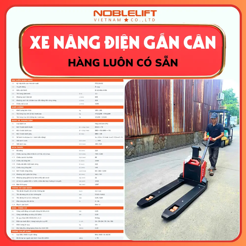 Xe Nâng Điện Gắn Cân 1.5 Tấn PTE15N SC Noblelift