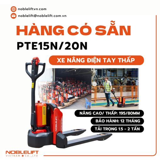 Xe nâng điện tay thấp Noblelift PTE15N/ PTE20N tải trọng 1.5 - 2 tấn