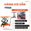 XE NÂNG MẶT BÀN TFD35