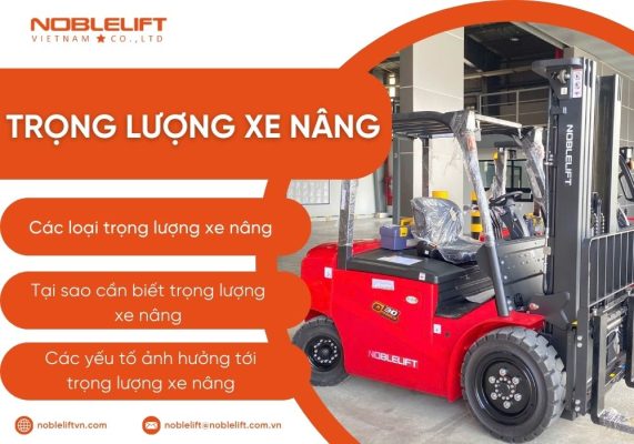 Trọng lượng xe nâng và những thông tin cần biết