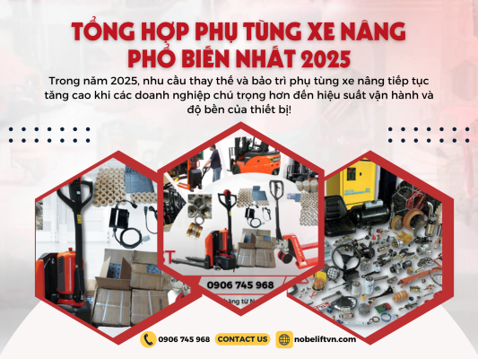 Tổng Hợp Phụ Tùng Xe Nâng Phổ Biến Nhất 2025