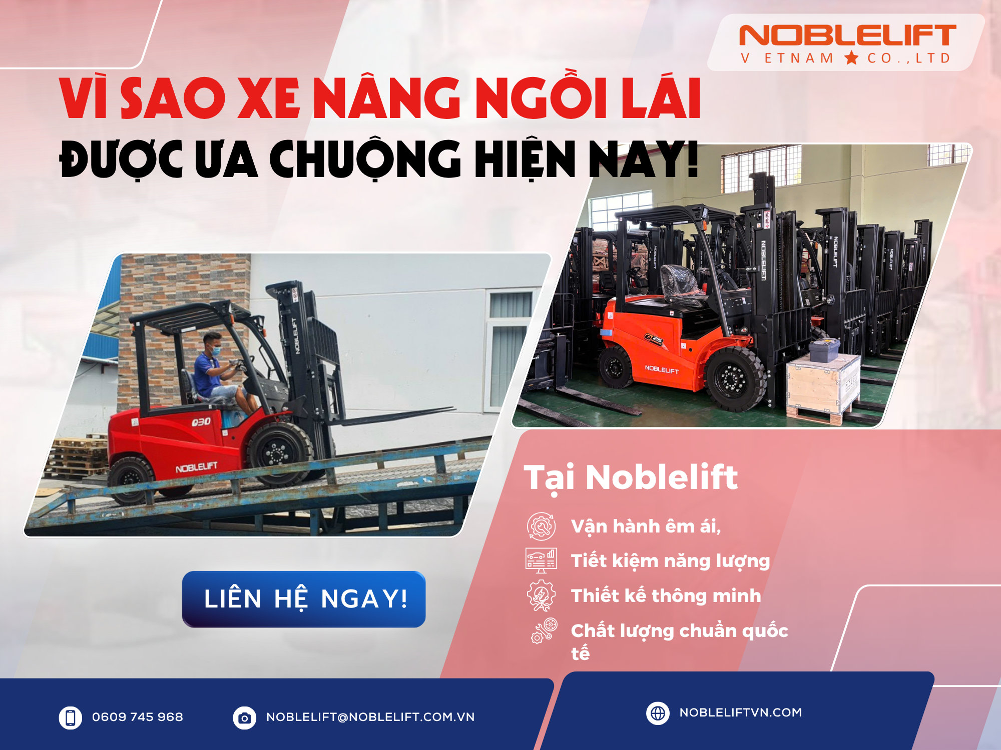 Vì Sao Xe Nâng Ngồi Lái Noblelift Được Ưa Chuộng Hiện Nay?
