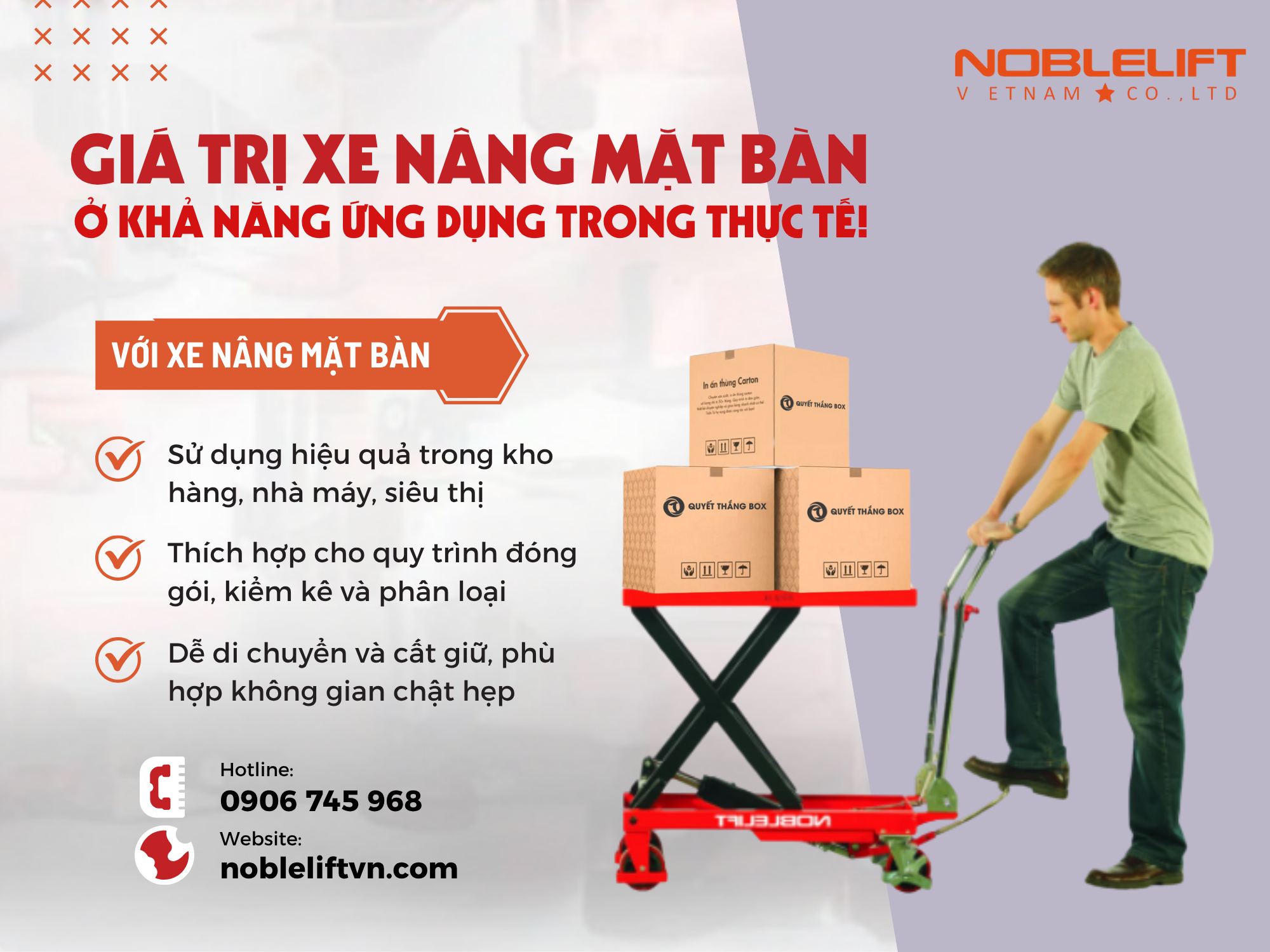 Giá trị của xe nâng mặt bàn nằm ở khả năng ứng dụng linh hoạt trong thực tế