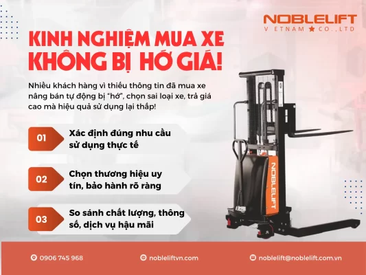 Kinh Nghiệm Mua Xe Nâng Bán Tự Động Không Bị “Hớ” Dành Cho Người Mới