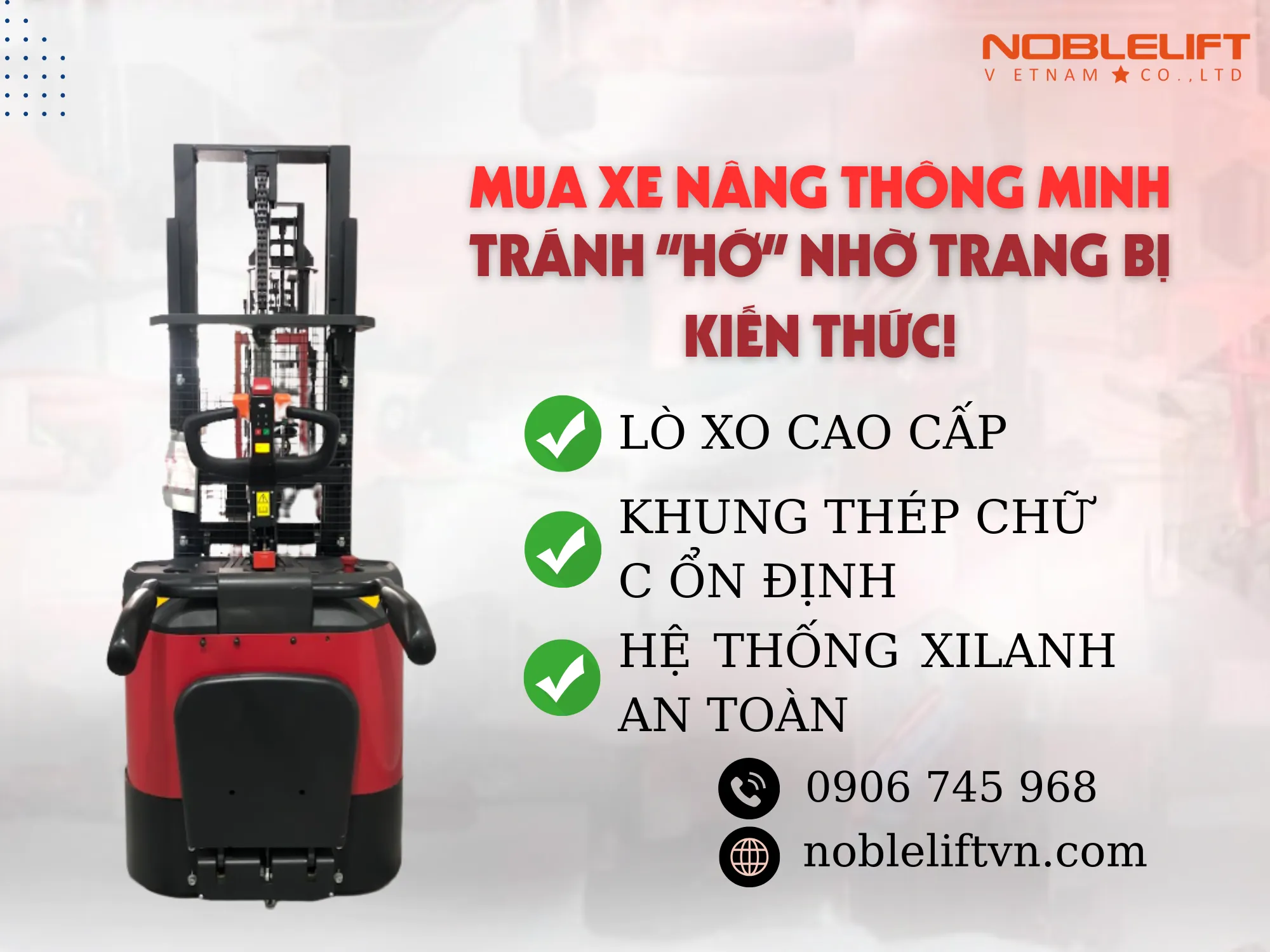 Mua Xe Nâng Bán Tự Động Thông Minh, Tránh “Hớ” Nhờ Trang Bị Kiến Thức