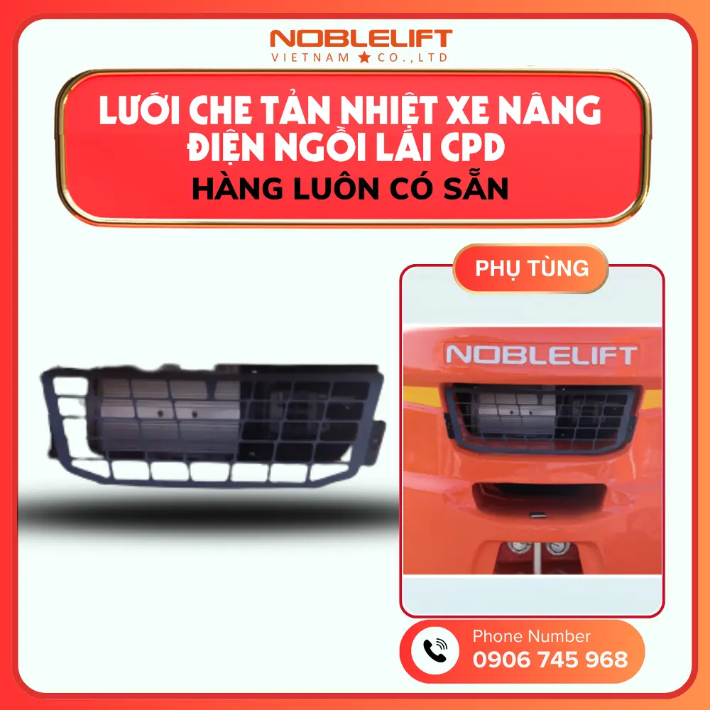 Phụ Tùng Xe Nâng Điện Ngồi Lái 3000kg – 3800kg CPD Noblelift
