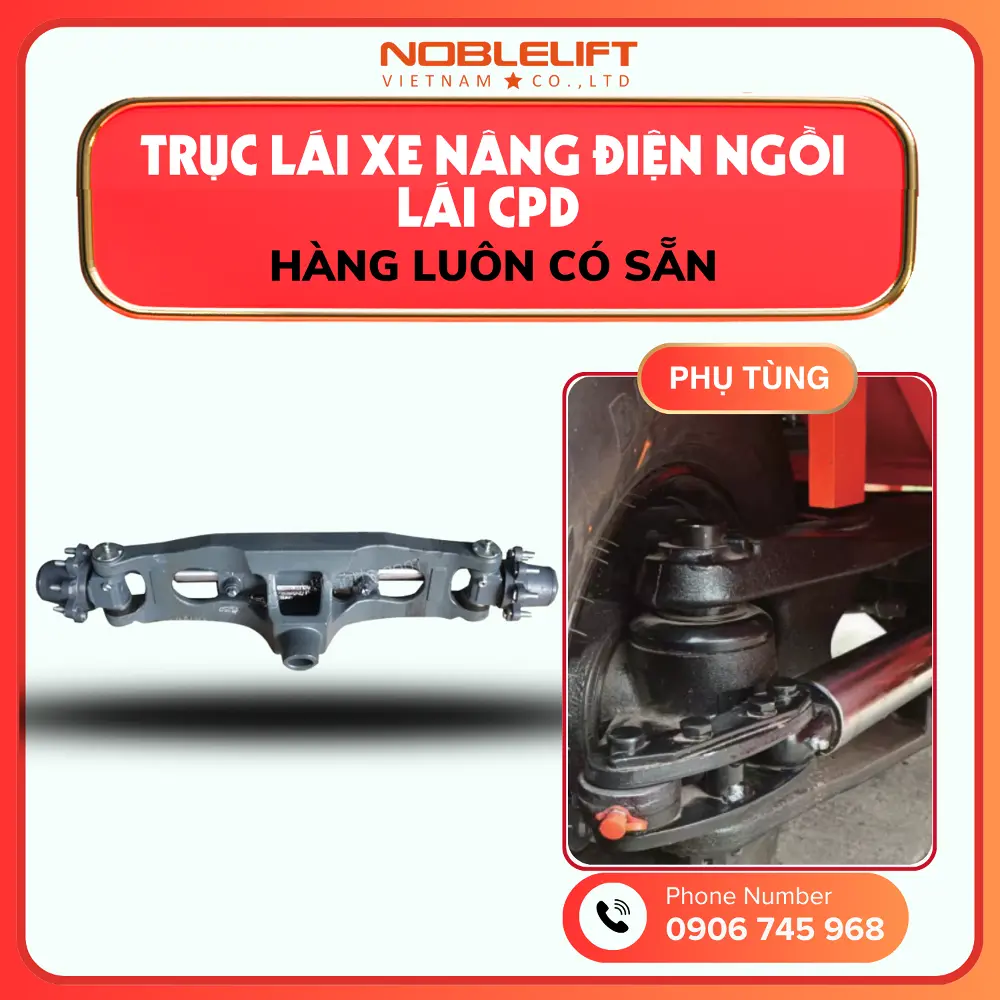 Phụ Tùng Xe Nâng Điện Ngồi Lái 3000kg – 3800kg CPD Noblelift