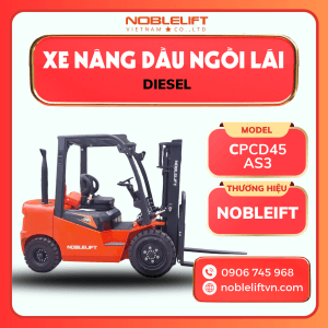 Xe Nâng Dầu Ngồi Lái 4500kg CPCD45-AS3 Noblelift