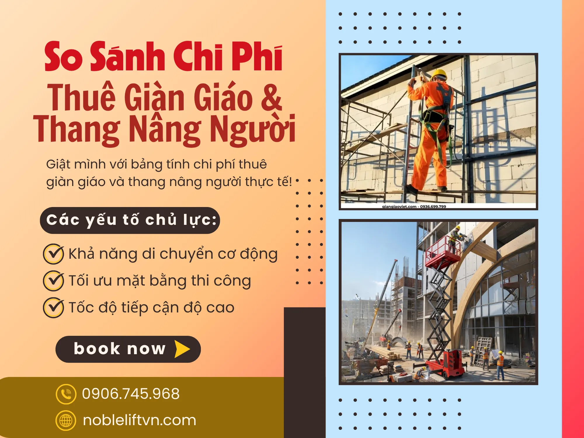 So sánh chi phí thuê giàn giáo và thang nâng người cho công trình