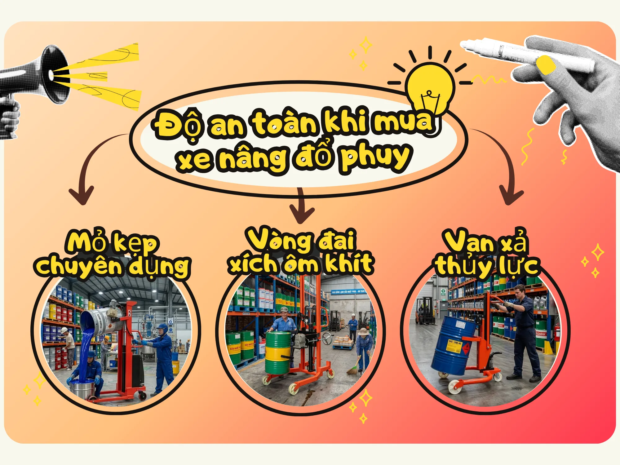 So sánh độ an toàn khi chọn mua xe nâng đổ phuy