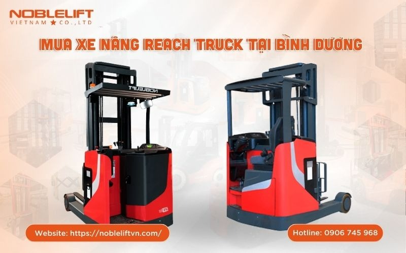 Mua xe nâng Reach Truck tại Bình Dương