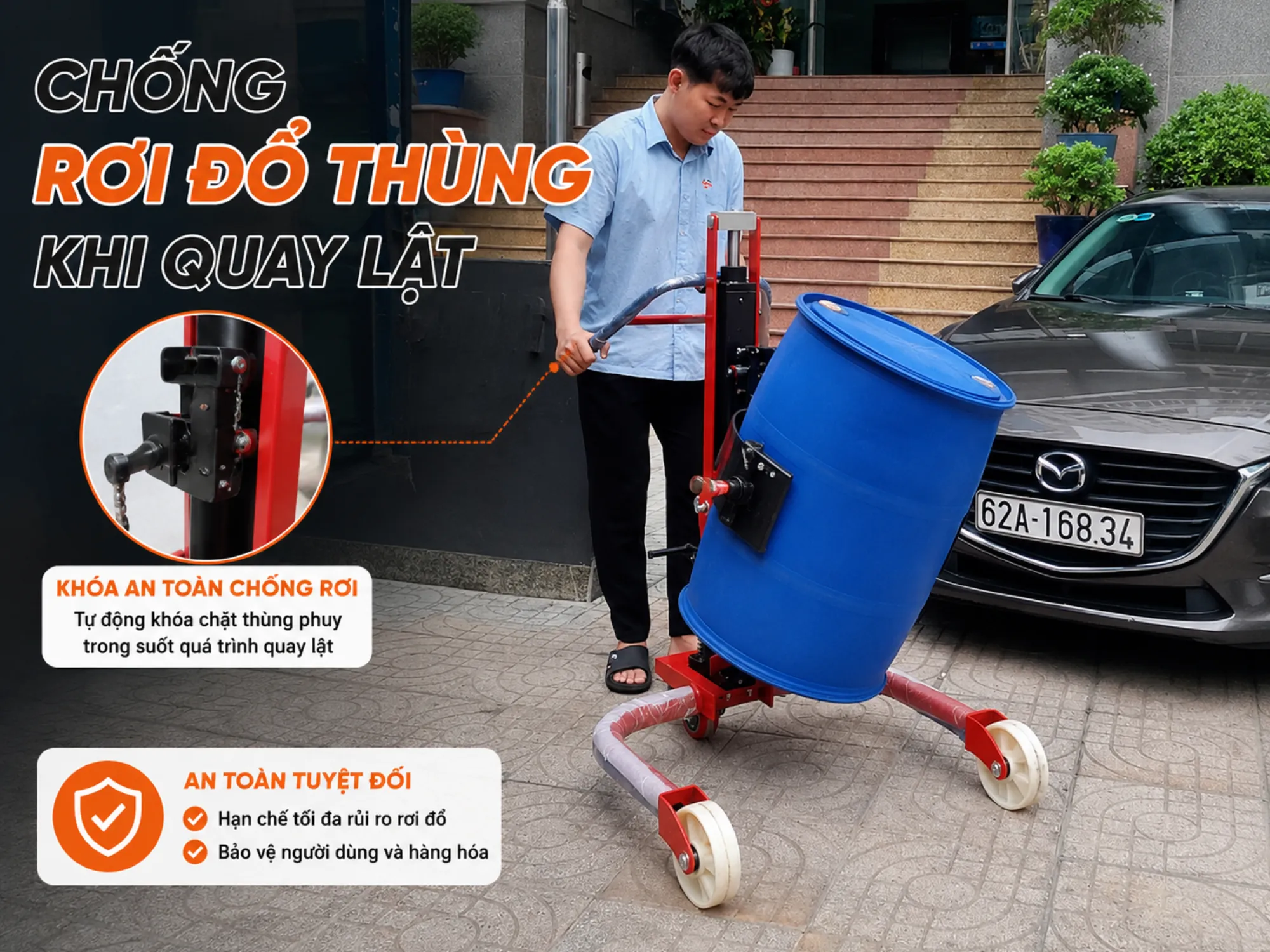 Chống rơi đổ thùng khi quay lật 360 độ nhẹ tênh bằng dòng xe nâng đổ phuy