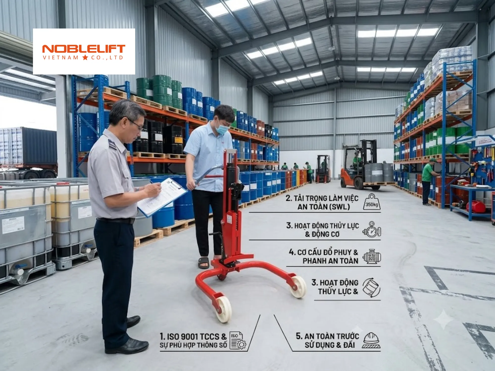 Top 5 tiêu chí nghiệm thu xe nâng đổ phuy cho kho xưởng đạt chuẩn ISO